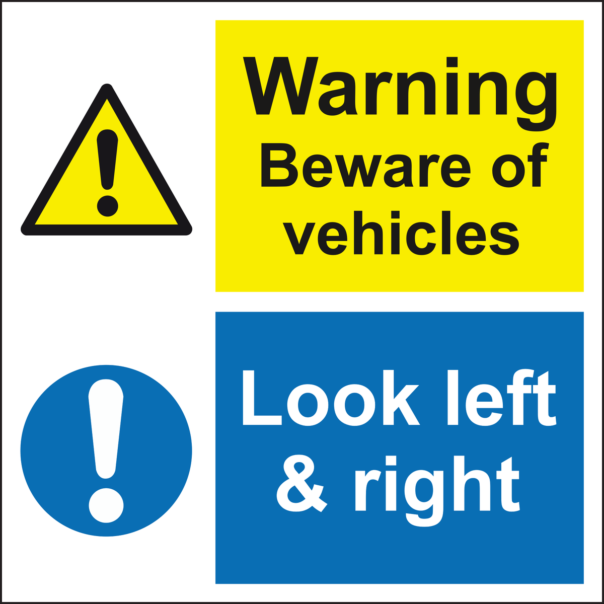Warning Beware of vehicles look left and right sign