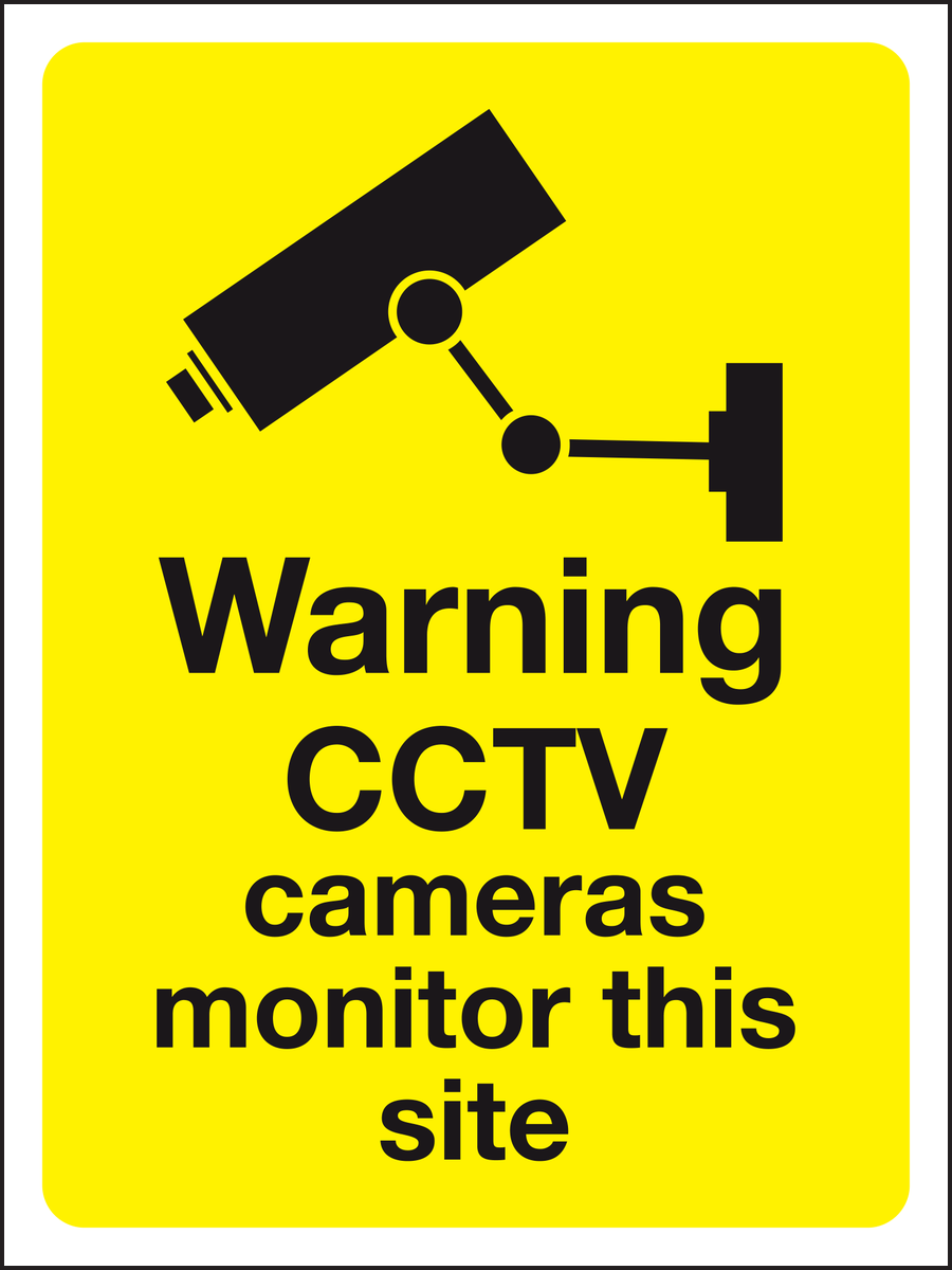 Warning CCTV cameras monitor this site sign