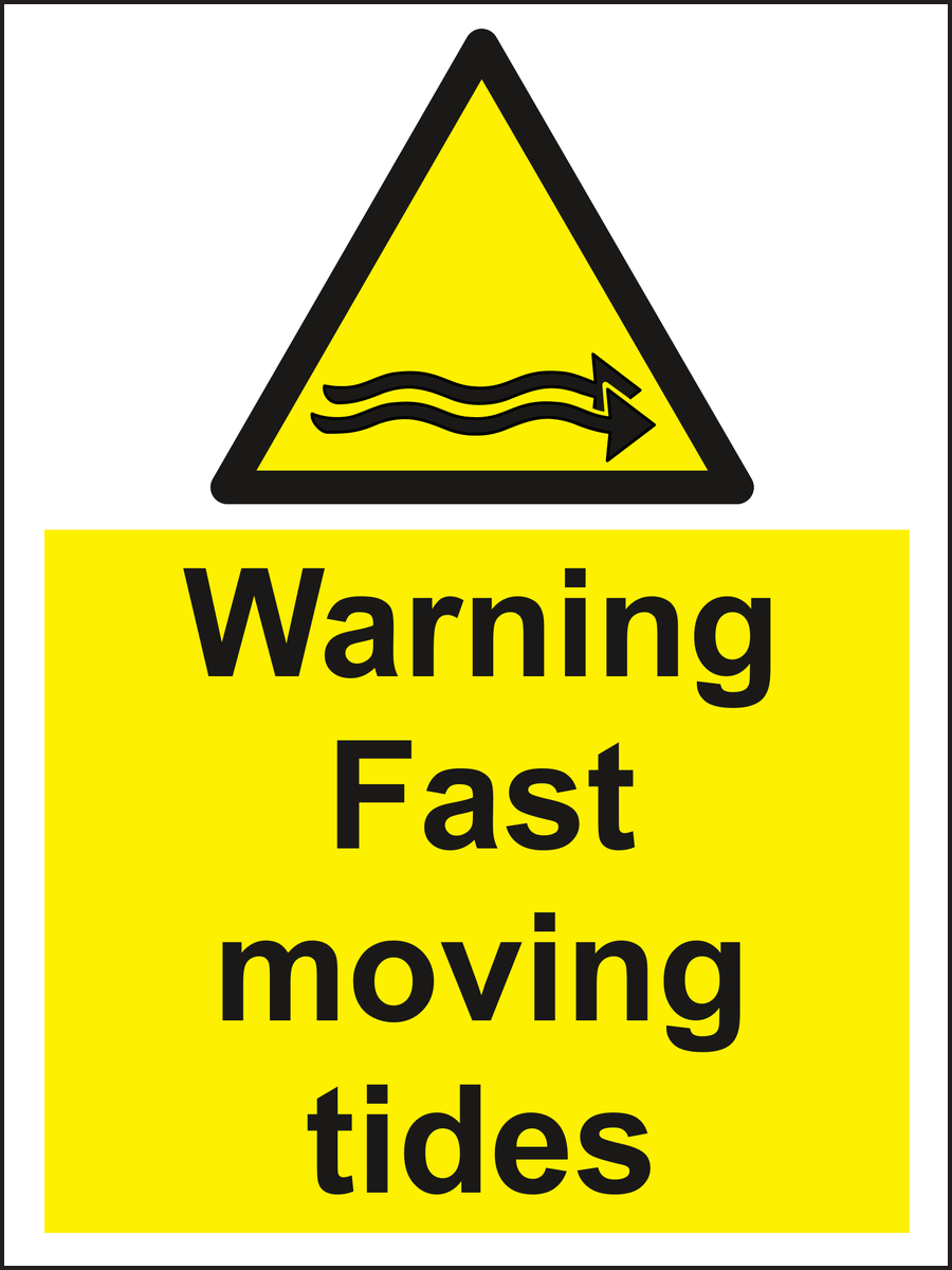 Warning fast moving tides sign