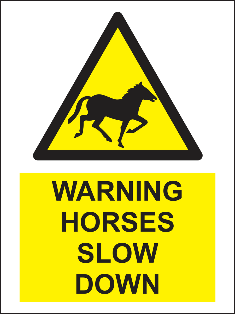 WARNING horses slow down sign