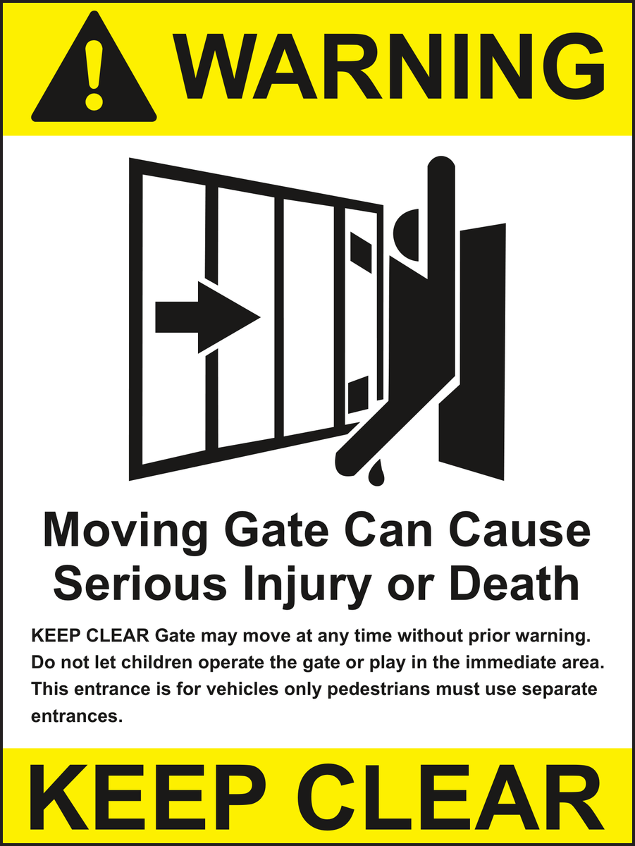 Warning Keep Clear Moving Gate Sign