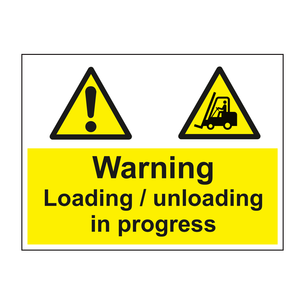 Warning Loading / unloading in progress sign
