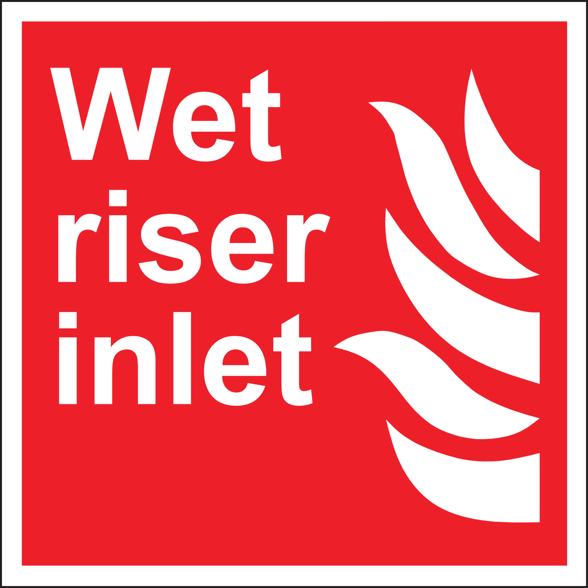 Wet riser inlet sign